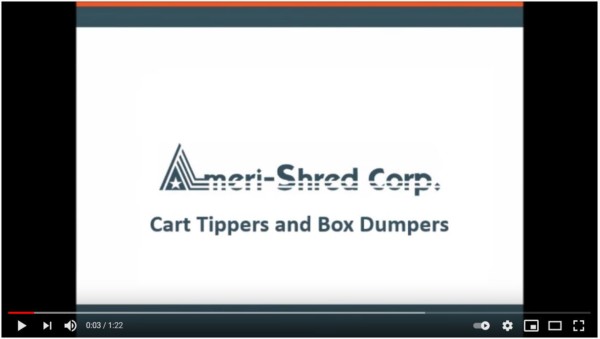 Cart Tippers and Box Dumpers from Ameri-Shred