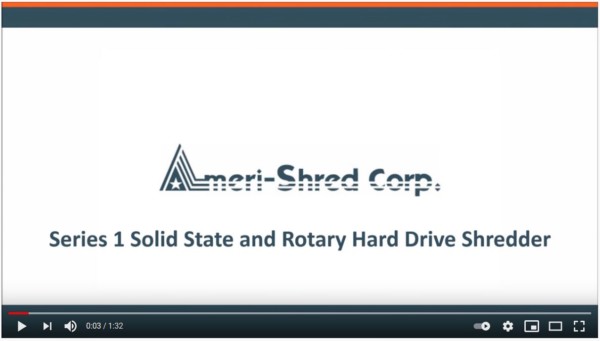 Series 1 Solid State and Rotary Hard Drive Shredder